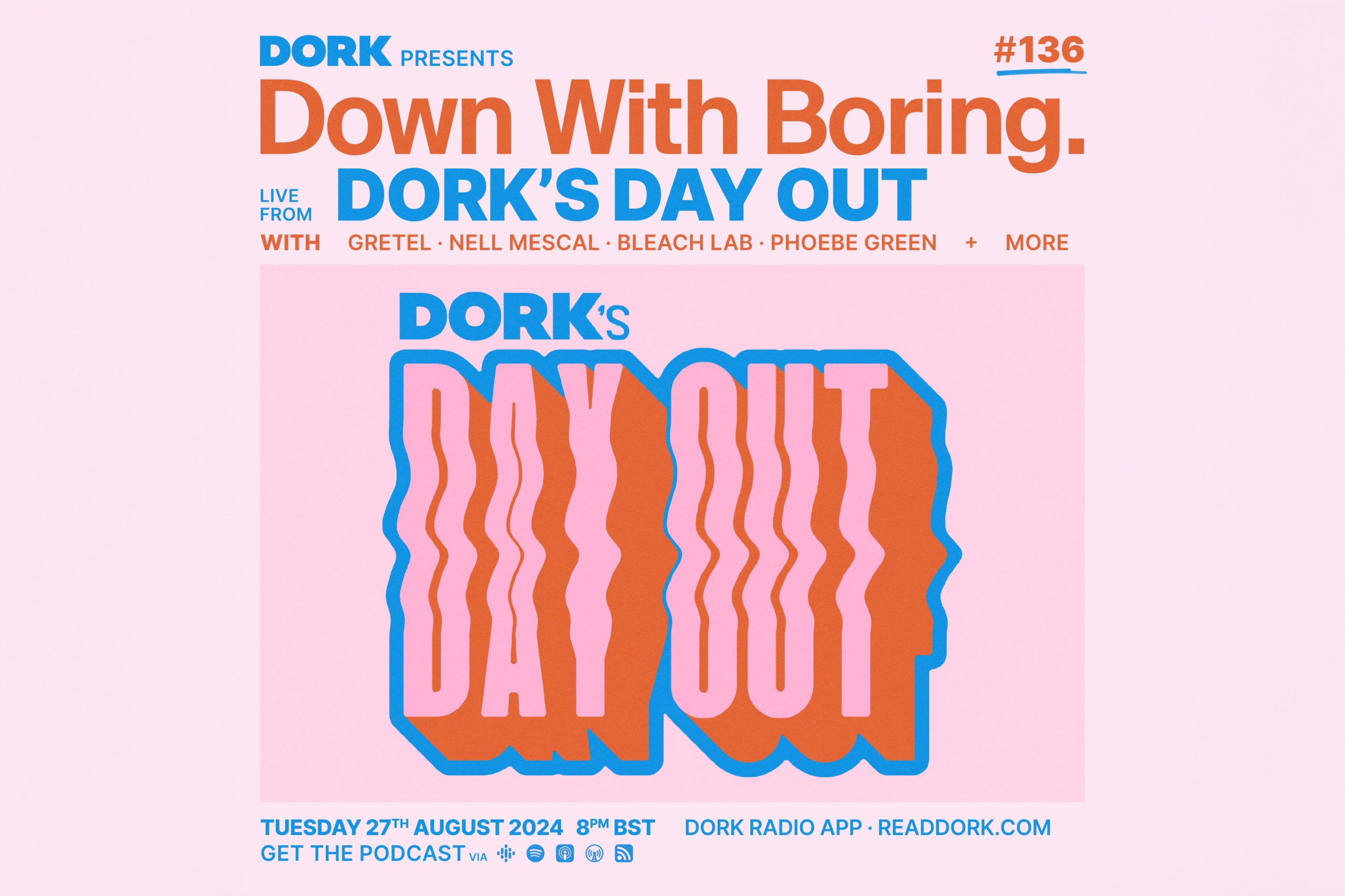 Down With Boring is back in action tonight, with a special episode from Dork’s Day Out