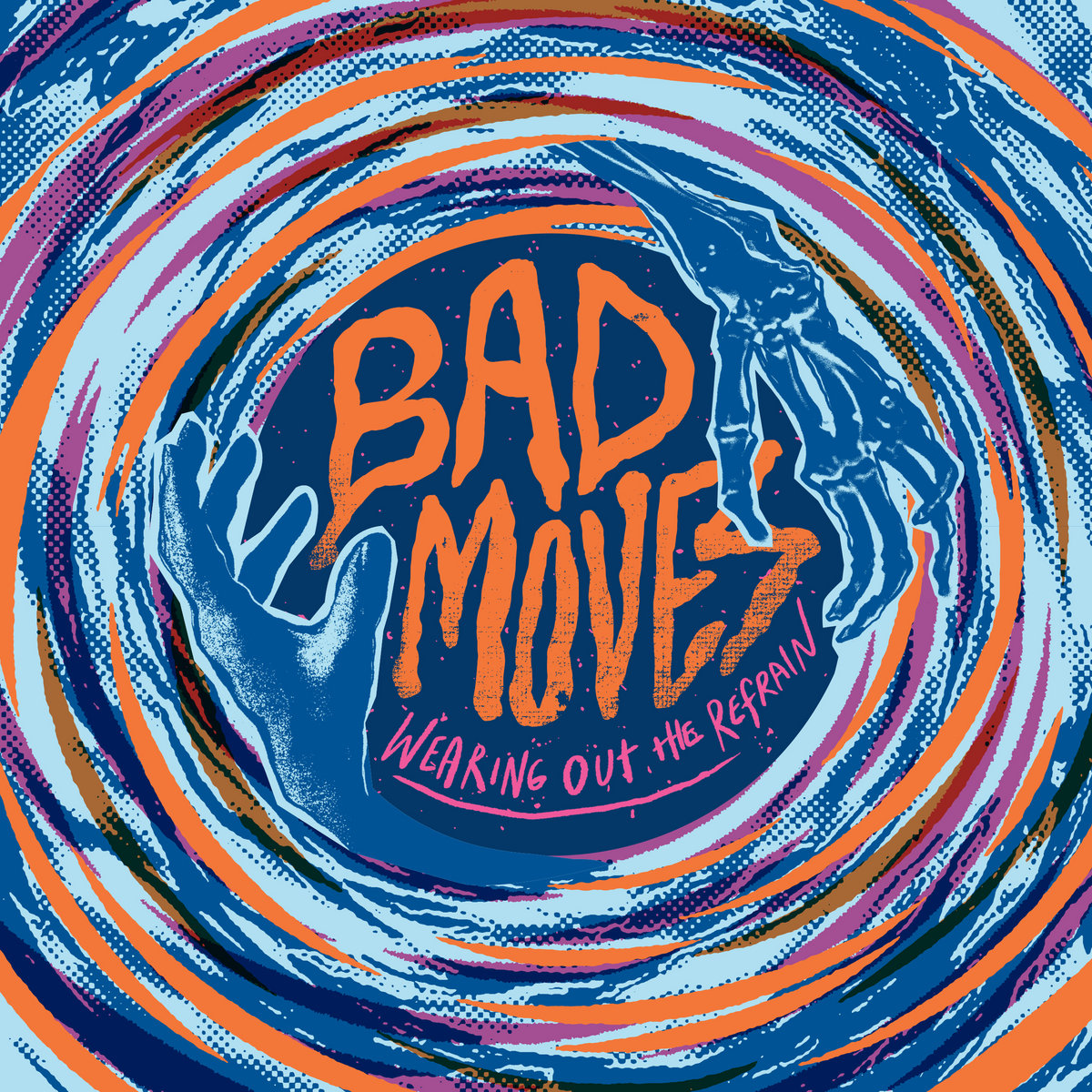 Bad Moves – Wearing Out the Refrain 