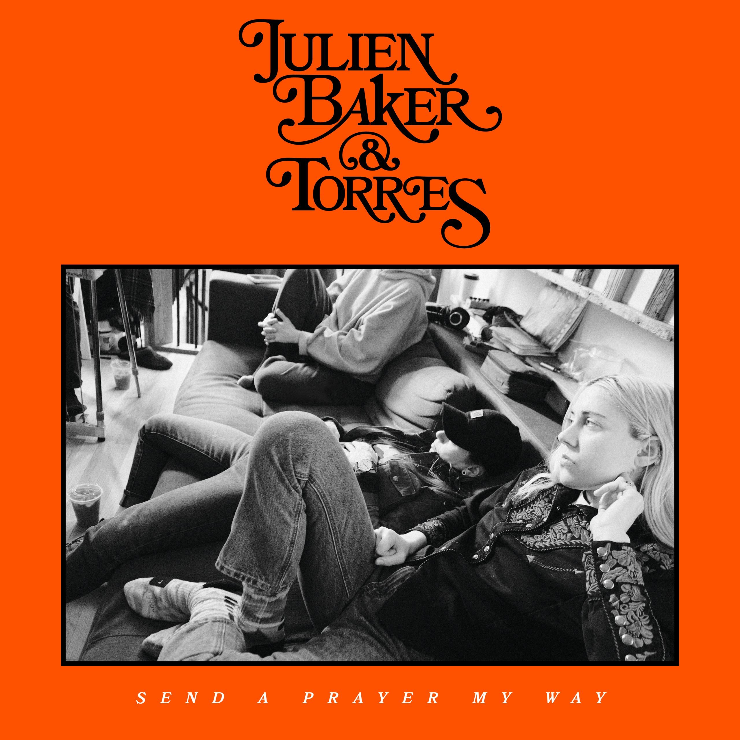 Julien Baker and TORRES – Send A Prayer My Way