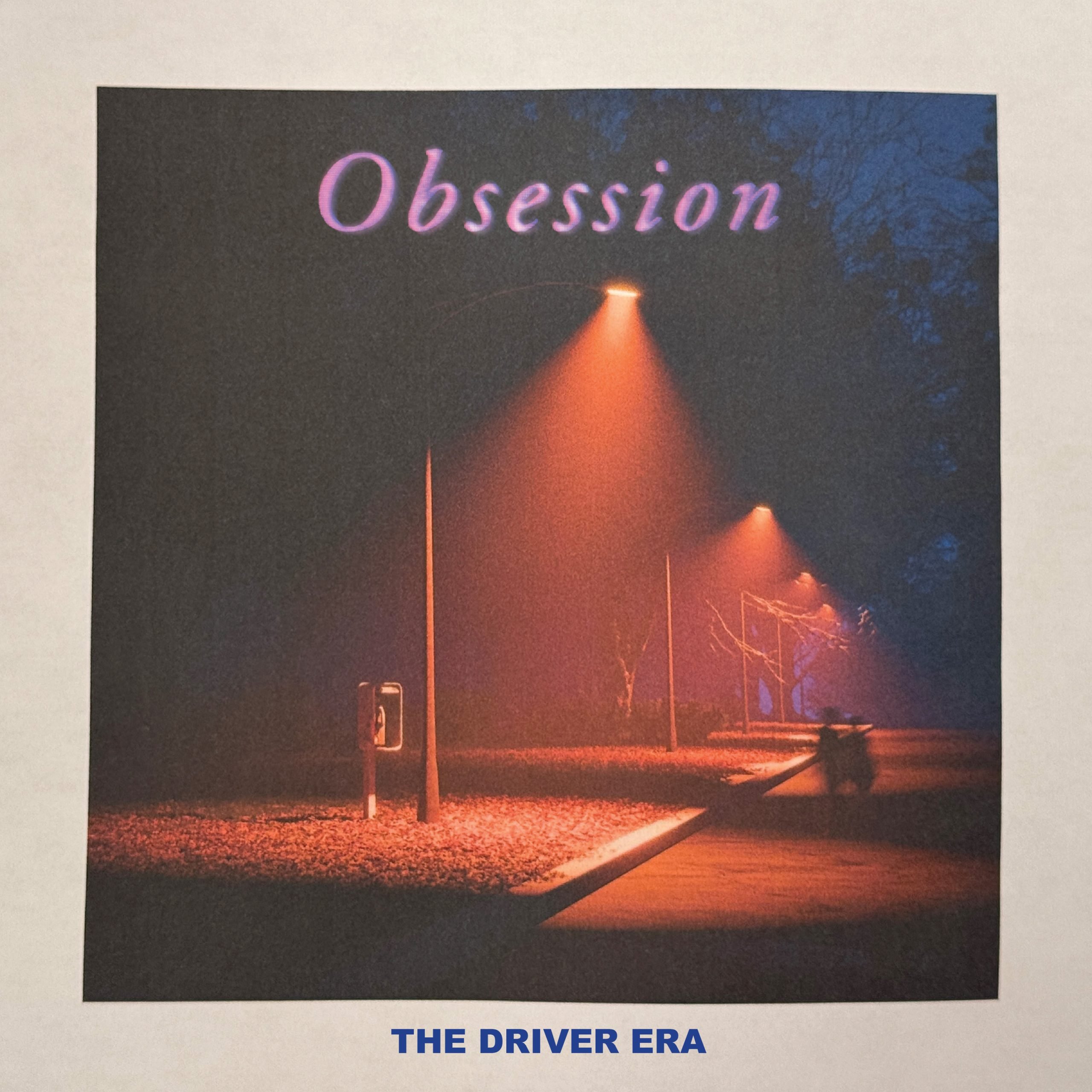 The Driver Era – Obsession