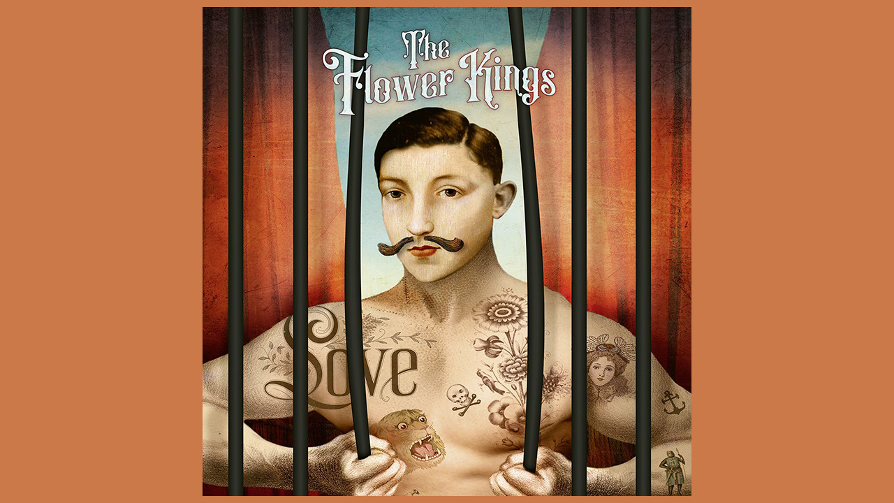 “A handy surrogate for anyone craving the feel of Yes’ glory days… and how did they beat Jon Anderson to the title?” The Flower Kings’ Love is a fully-achieved ambition