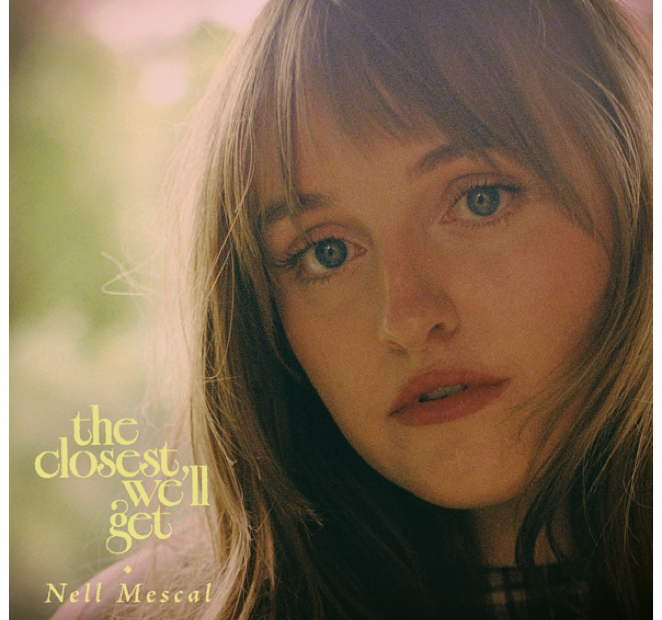 Nell Mescal – The Closest We’ll Get EP