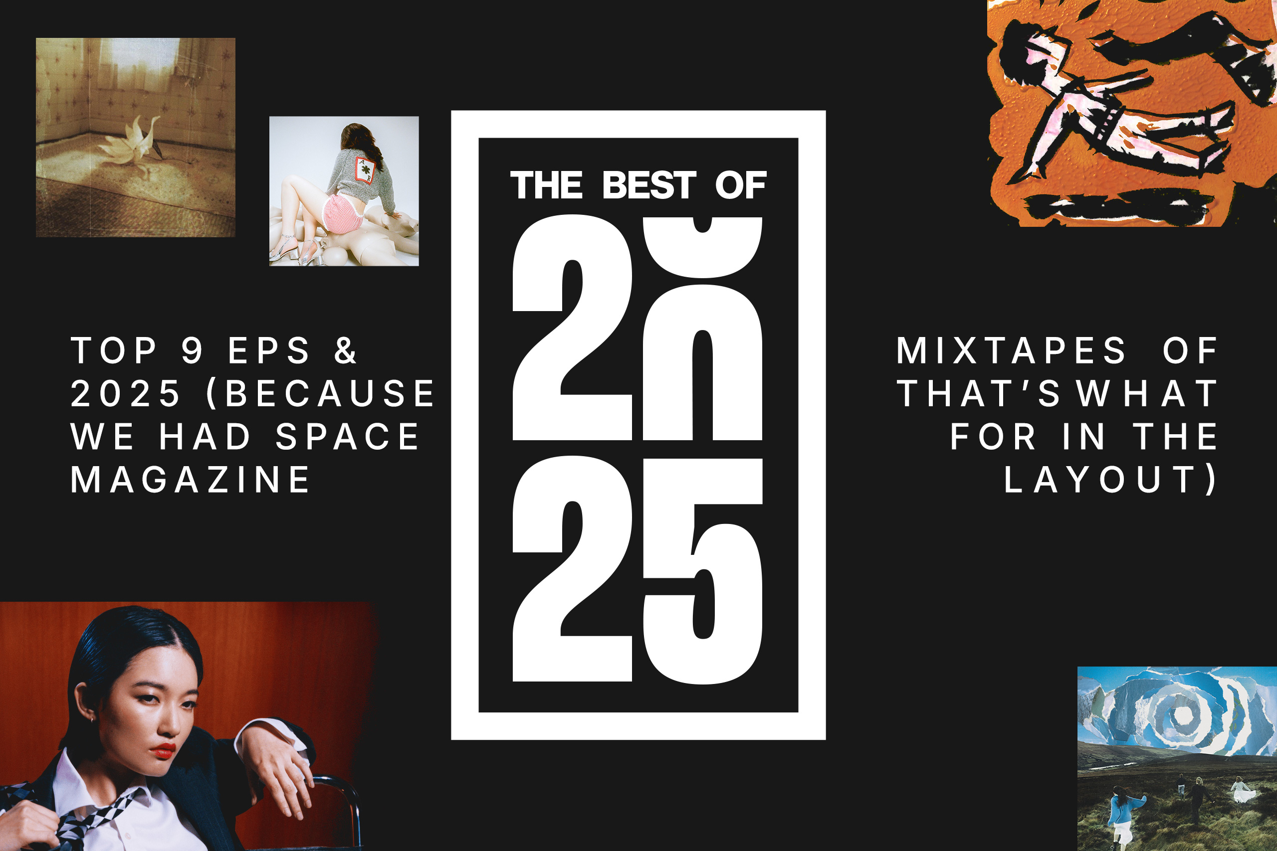Dork’s Top 9 EPs and mixtapes of 2025 (because that’s what we had room for in the magazine layout)